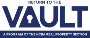 The Return to the Vault logo is shown with a white background and navy font. It reads "Return to the Vault: a program of the Real Property Section." There is a keyhole depicted in the A of "Vault."